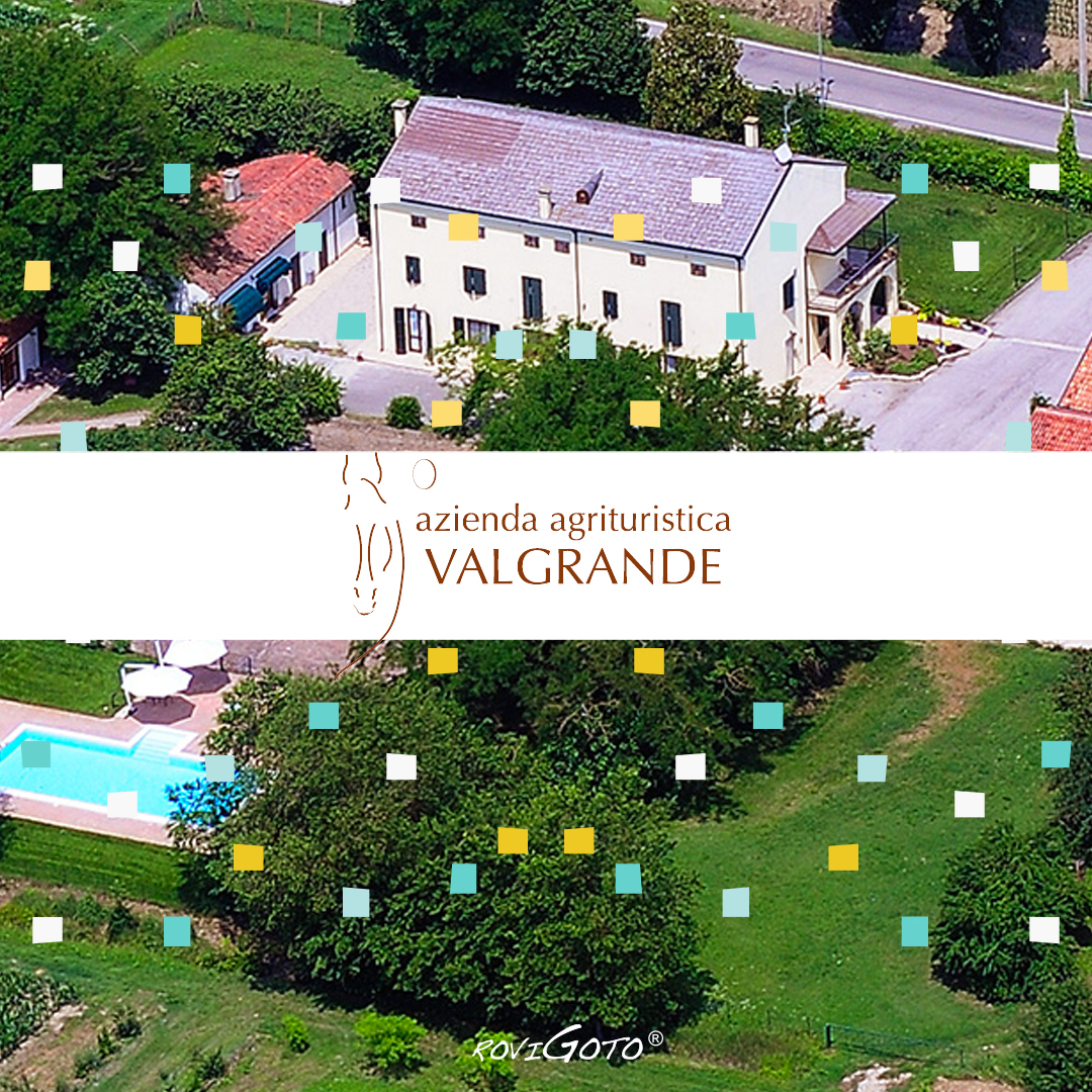 Azienda Agrituristica Valgrande / RoviGoto 2019